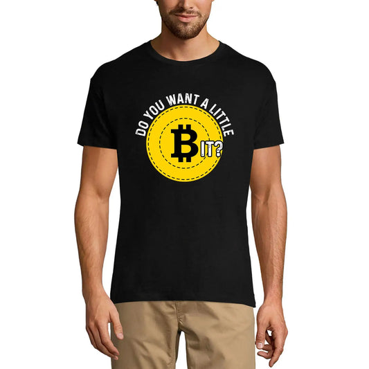 Men's Graphic T-Shirt Do You Want A Little Bit - Bitcoin Funny Traders Quote - Crypto Mining Eco-Friendly Limited Edition Short Sleeve Tee-Shirt Vintage Birthday Gift Novelty