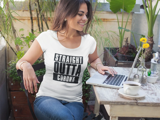 Straight Outta Corona Women'S Short Sleeve Round Neck T-Shirt, 100% Cotton, Available In SizeS XS, S, M, L, Xl. 00026