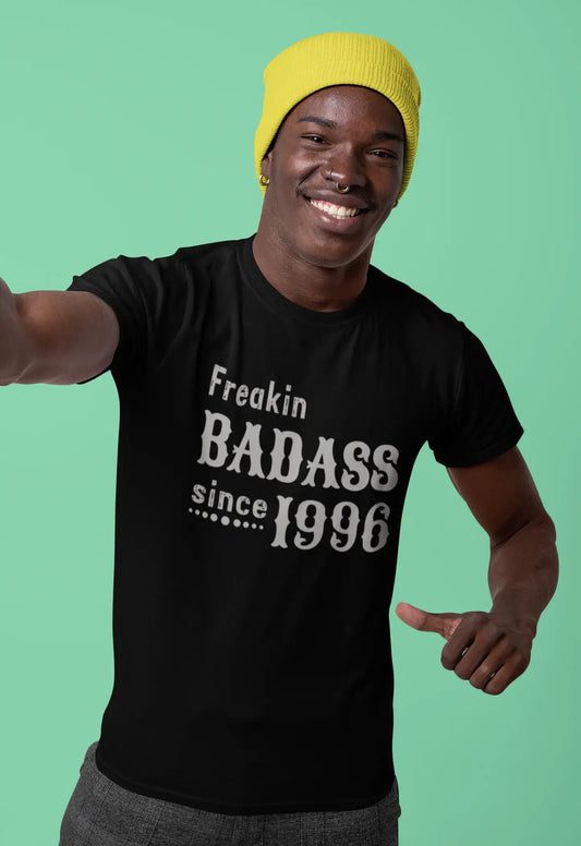 Freakin Badass Since 1996 Men's T-shirt Black Birthday Gift 00393