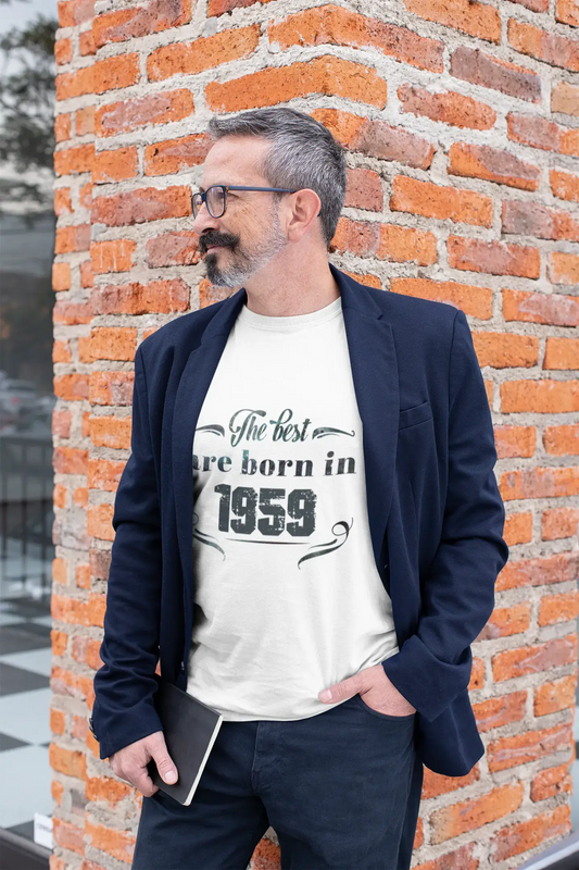 The Best are Born in 1959 Men's T-shirt White Birthday Gift 00398