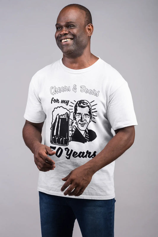 Cheers and Beers For My 50 Years Men's T-shirt White 50th Birthday Gift 00414