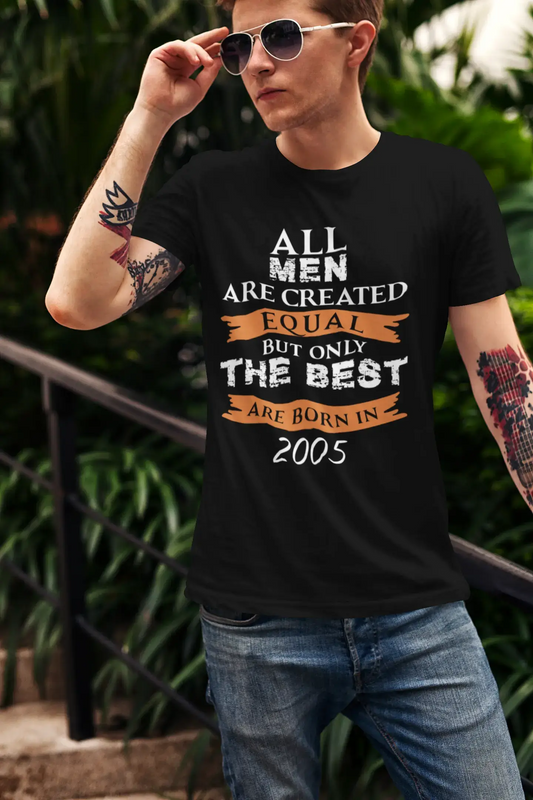 2005, Only the Best are Born in 2005 Men's T-shirt Black Birthday Gift 00509
