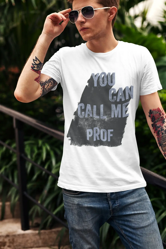 Homme Tee Vintage T Shirt Prof, You Can Call Me Prof