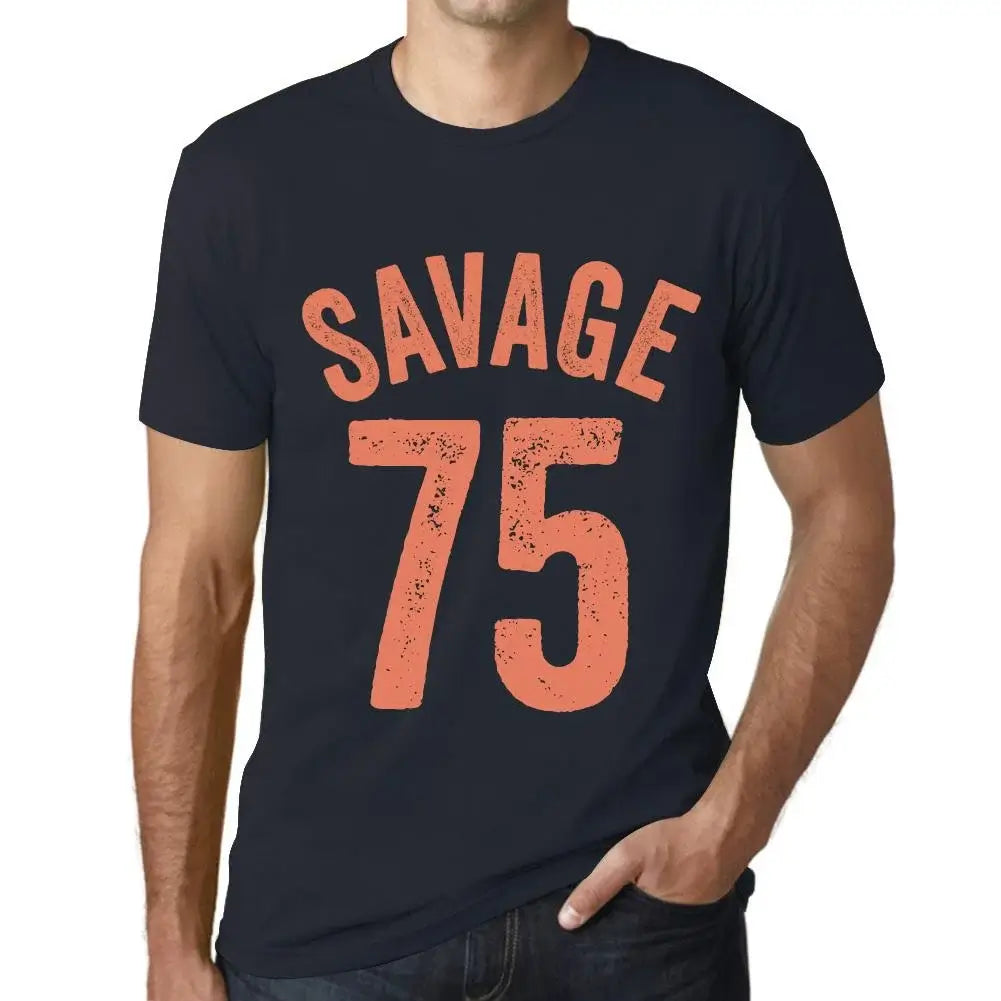 Men's Graphic T-Shirt Savage 75 75th Birthday Anniversary 75 Year Old Gift 1949 Vintage Eco-Friendly Short Sleeve Novelty Tee