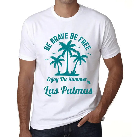 Men's Graphic T-Shirt Be Brave Be Free Enjoy The Summer In Las Palmas Eco-Friendly Limited Edition Short Sleeve Tee-Shirt Vintage Birthday Gift Novelty