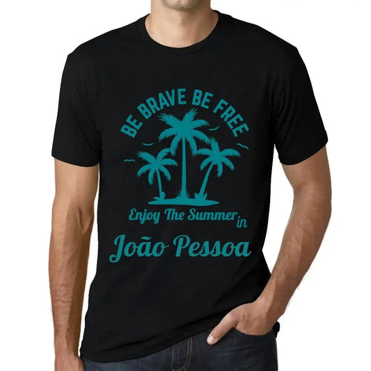 Men's Graphic T-Shirt Be Brave Be Free Enjoy The Summer In João Pessoa Eco-Friendly Limited Edition Short Sleeve Tee-Shirt Vintage Birthday Gift Novelty