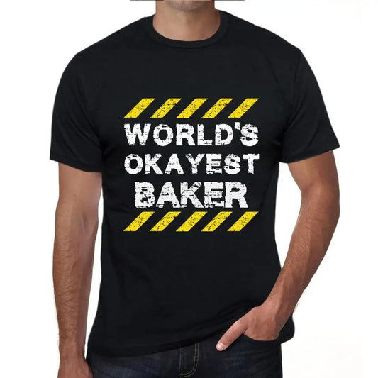 Men's Graphic T-Shirt Worlds Okayest Baker Eco-Friendly Limited Edition Short Sleeve Tee-Shirt Vintage Birthday Gift Novelty