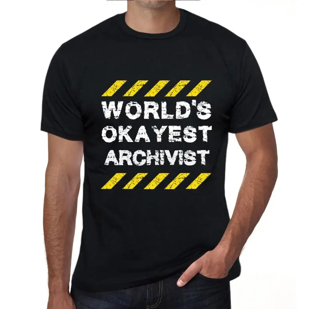 Men's Graphic T-Shirt Worlds Okayest Archivist Eco-Friendly Limited Edition Short Sleeve Tee-Shirt Vintage Birthday Gift Novelty