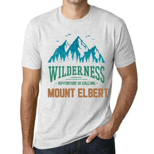 Men's Graphic T-Shirt Wilderness, Adventure Is Calling Mount Elbert Eco-Friendly Limited Edition Short Sleeve Tee-Shirt Vintage Birthday Gift Novelty