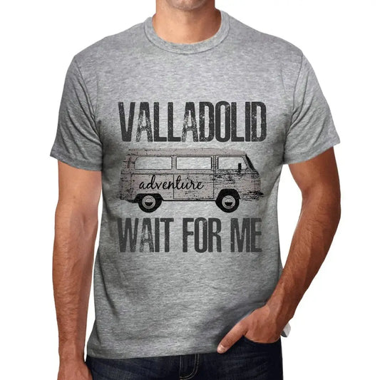 Men's Graphic T-Shirt Adventure Wait For Me In Valladolid Eco-Friendly Limited Edition Short Sleeve Tee-Shirt Vintage Birthday Gift Novelty