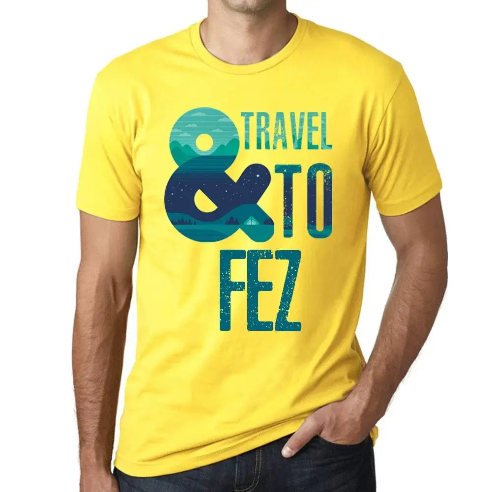 Men's Graphic T-Shirt And Travel To Fez Eco-Friendly Limited Edition Short Sleeve Tee-Shirt Vintage Birthday Gift Novelty