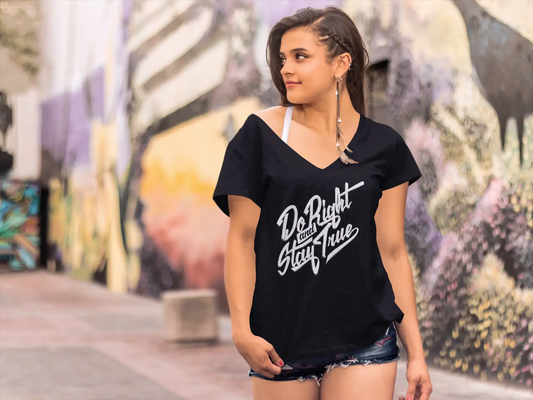 ULTRABASIC Women's T-Shirt Do Right Stay True - Positive Motivational Slogan Tee