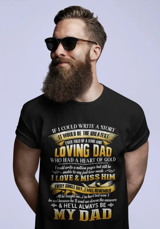 ULTRABASIC Men's Graphic T-Shirt He'll Always Be My Dad - Emotional Quote