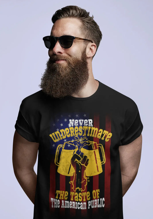 ULTRABASIC Men's T-Shirt Never Underestimate the Taste of the American Public - US Flag Beer Lover Tee Shirt