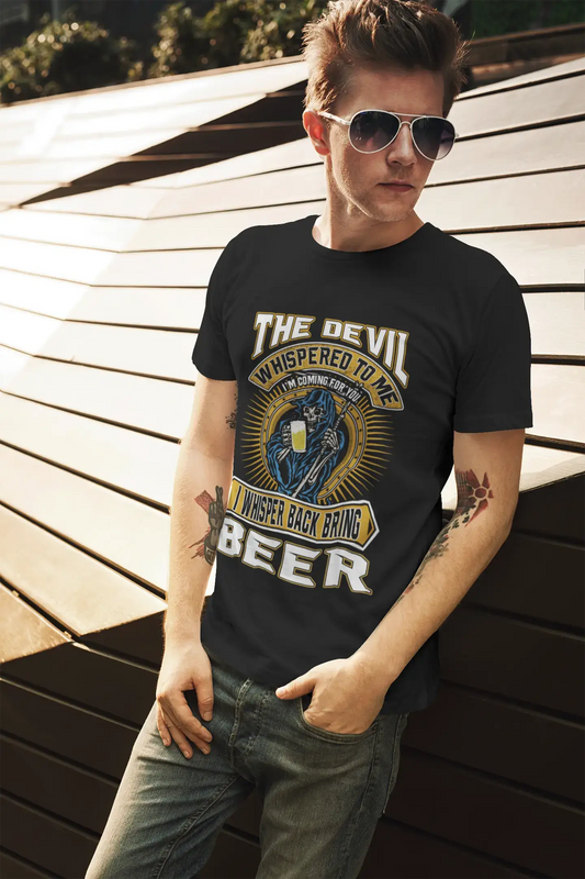 ULTRABASIC Men's T-Shirt Devil Whispered to Me - I Whisper Back Bring Beer - Funny Beer Lover Tee Shirt