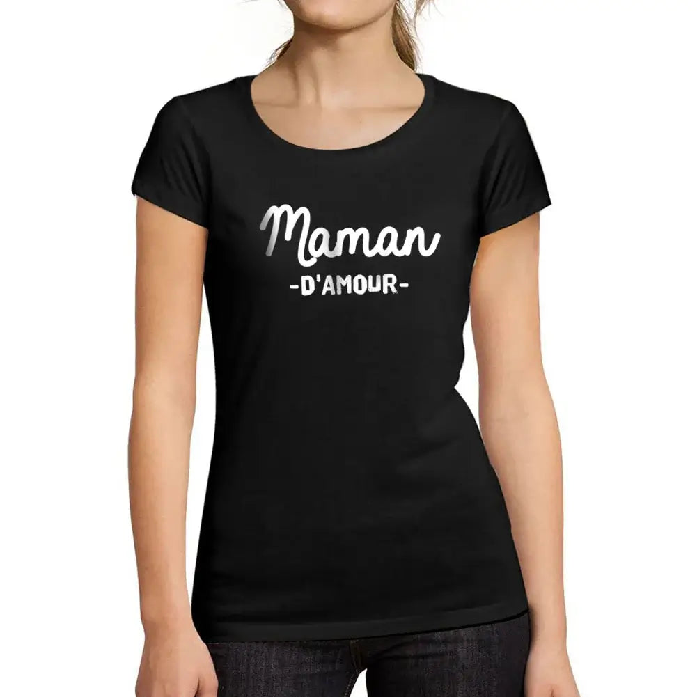 Women's Graphic T-Shirt Organic Love Mom – Maman D'amour – Eco-Friendly Ladies Limited Edition Short Sleeve Tee-Shirt Vintage Birthday Gift Novelty