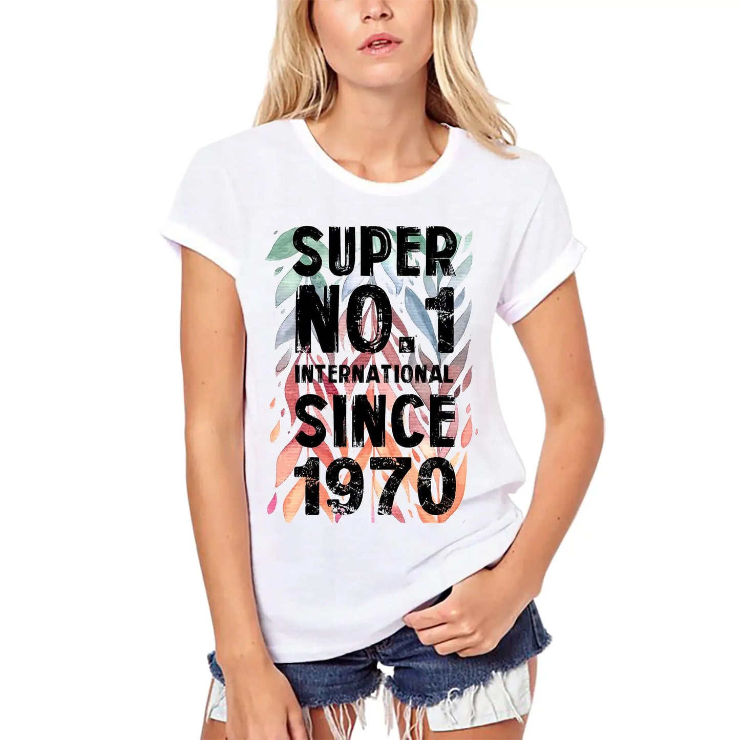 Women's Graphic T-Shirt Organic Super No1 International Since 1970 54th Birthday Anniversary 54 Year Old Gift 1970 Vintage Eco-Friendly Ladies Short Sleeve Novelty Tee