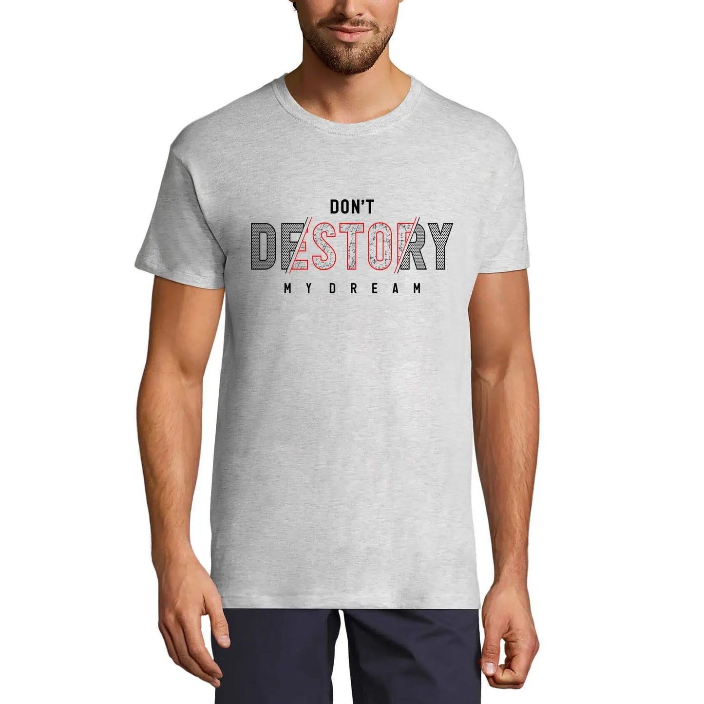Men's Graphic T-Shirt Don't Destroy My Dream Eco-Friendly Limited Edition Short Sleeve Tee-Shirt Vintage Birthday Gift Novelty