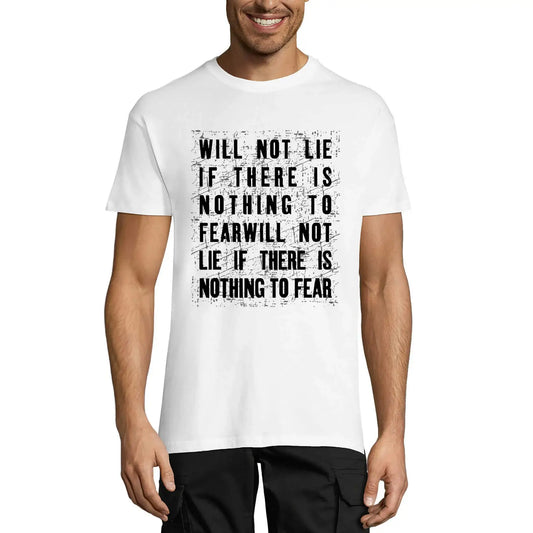 Men's Graphic T-Shirt Will Not Lie If There Is Nothing To Fear Eco-Friendly Limited Edition Short Sleeve Tee-Shirt Vintage Birthday Gift Novelty