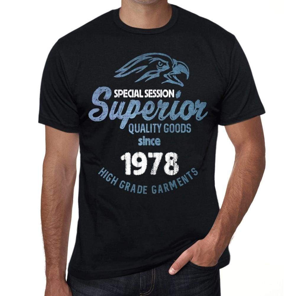 1978, Special Session Superior Since 1978 Mens T-shirt Black Birthday Gift 00523 - ultrabasic-com