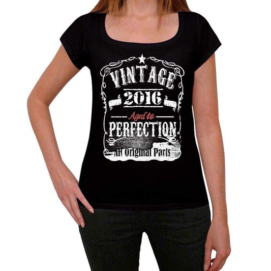 2016 Vintage Aged To Perfection Womens T-Shirt Black Birthday Gift 00492 - Black / Xs - Casual