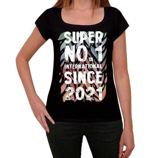 2021 Super No.1 Since 2021 Womens T-Shirt Black Birthday Gift 00506 - Black / Xs - Casual