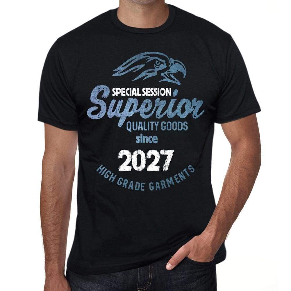 2027 Special Session Superior Since 2027 Mens T-Shirt Black Birthday Gift 00523 - Black / Xs - Casual