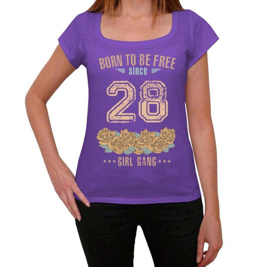 28 Born To Be Free Since 28 Womens T Shirt Purple Birthday Gift 00534 - Purple / Xs - Casual
