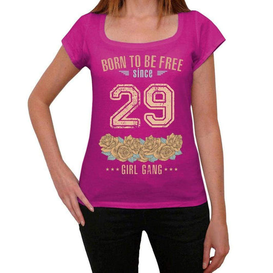 29 Born To Be Free Since 29 Womens T Shirt Pink Birthday Gift 00533 - Pink / Xs - Casual