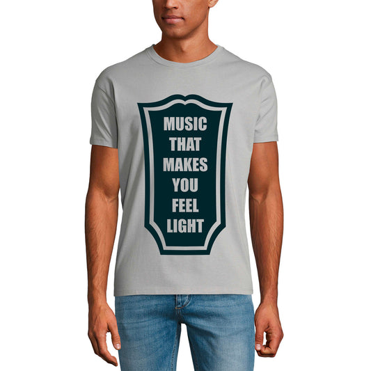 ULTRABASIC Men's T-Shirt Music That Makes You Feel Light - Saying Shirt for Men
