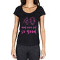 40 And Never Felt So Good, Black, Women's Short Sleeve Round Neck T-shirt, Birthday Gift 00373 - Ultrabasic