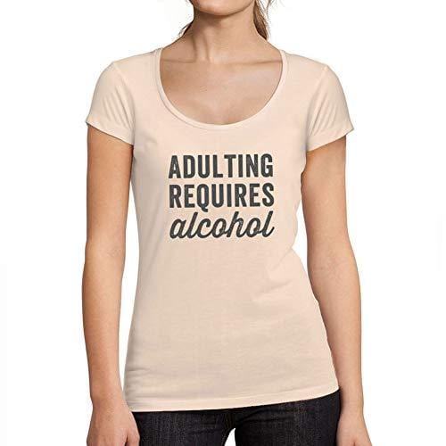 Ultrabasic - Tee-Shirt Femme col Rond Décolleté Adulting Requires Alcohol