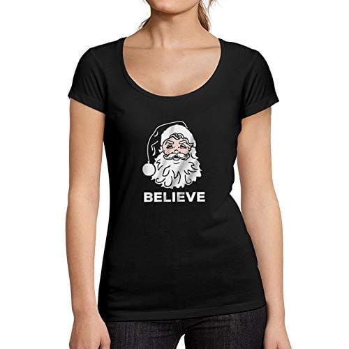 Ultrabasic - Femme Graphique Believe in Santa Claus T-Shirt Action de Grâces Xmas Cadeau Idées Tee Noir Profond