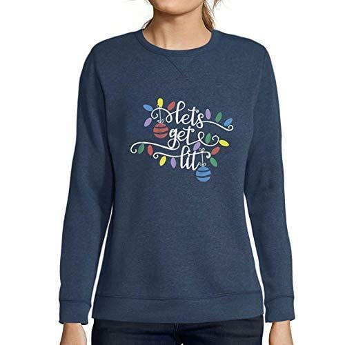 Ultrabasic - Femme Graphique Lets Get Lit Sweatshirt Action de Grâces Xmas Cadeau Idées Tee Denim