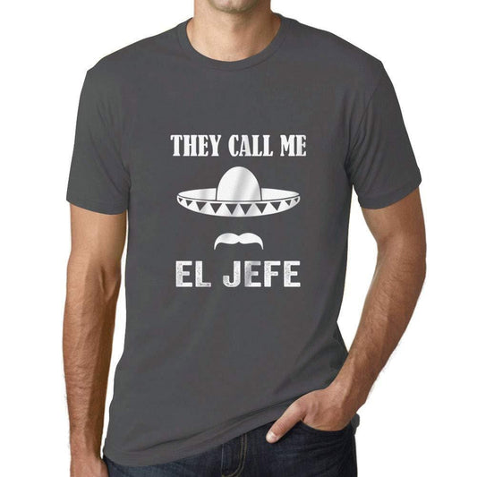Ultrabasic - Homme T-Shirt Graphique They Call Me El Jefe Gris Souris