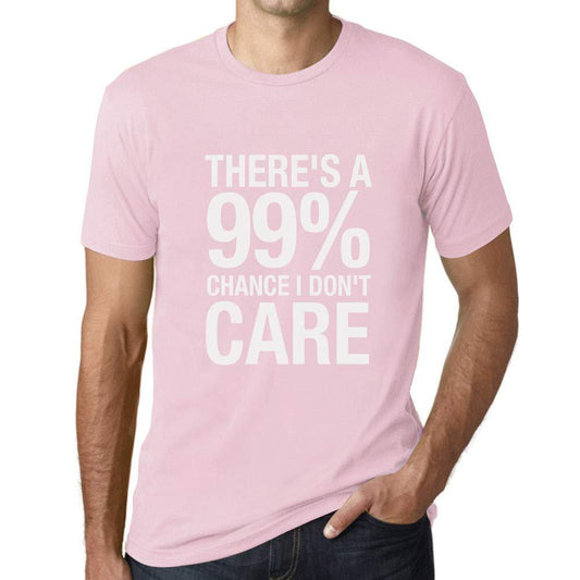 Ultrabasic Homme T-Shirt Graphique There's a Chance I Don't Care Rose Moyen