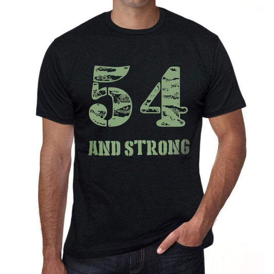 54 And Strong Men's T-shirt Black Birthday Gift 00475 - Ultrabasic