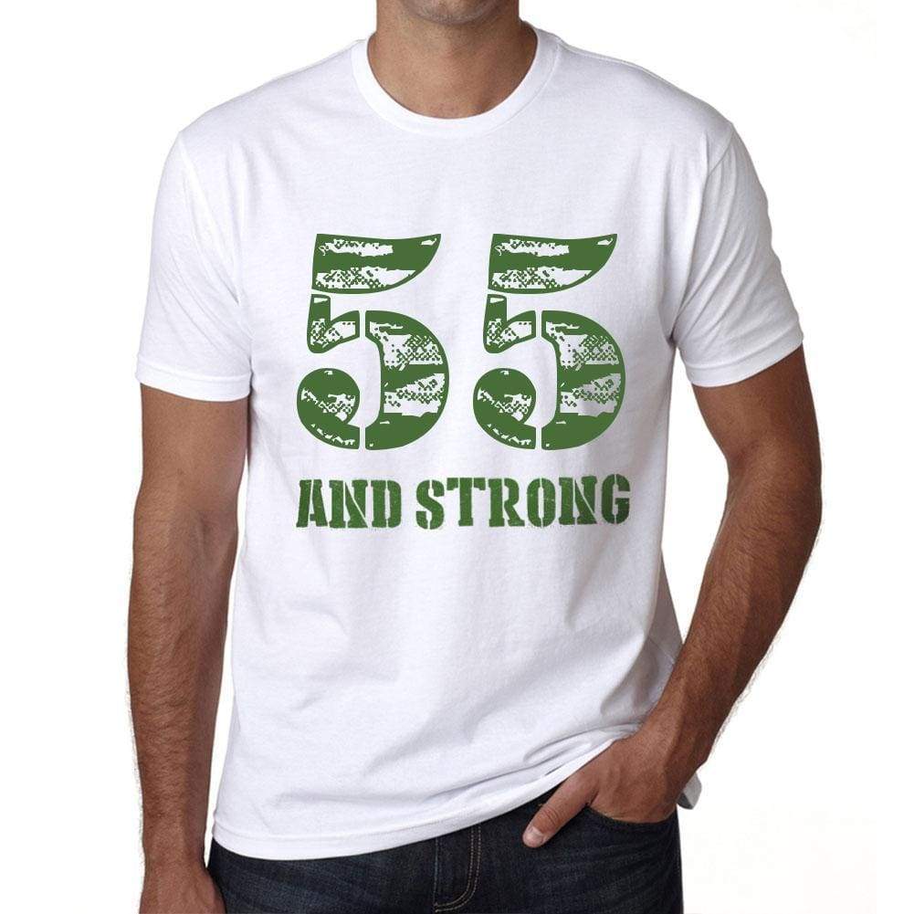 55 And Strong Men's T-shirt White Birthday Gift 00474 - Ultrabasic