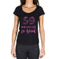 59 And Never Felt So Good, Black, Women's Short Sleeve Round Neck T-shirt, Birthday Gift 00373 - Ultrabasic