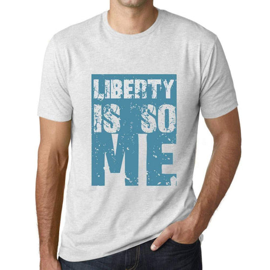 Homme T-Shirt Graphique Liberty is So Me Blanc Chiné