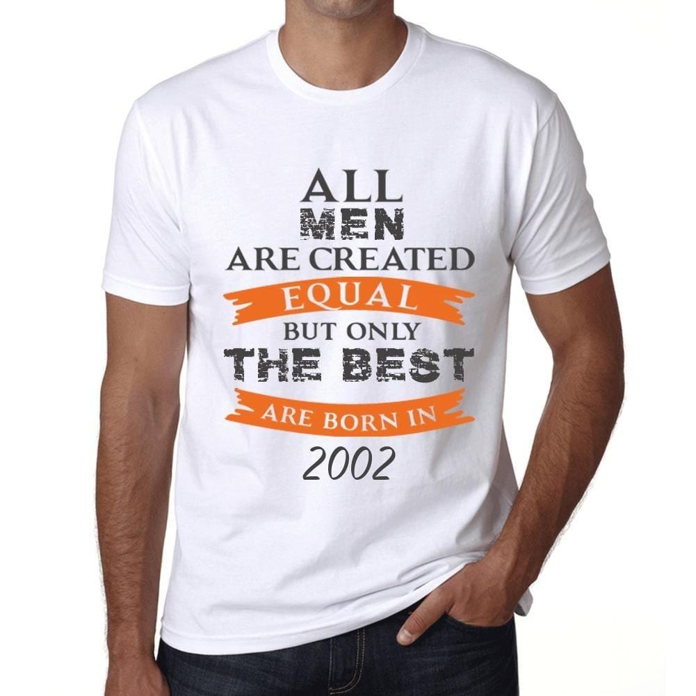 Homme Tee Vintage T Shirt 2002, Only The Best are Born in 2002