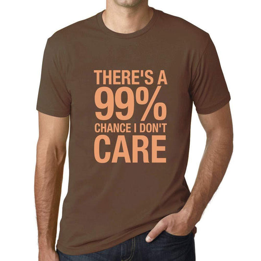 Ultrabasic Homme T-Shirt Graphique There's a Chance I Don't Care Terre