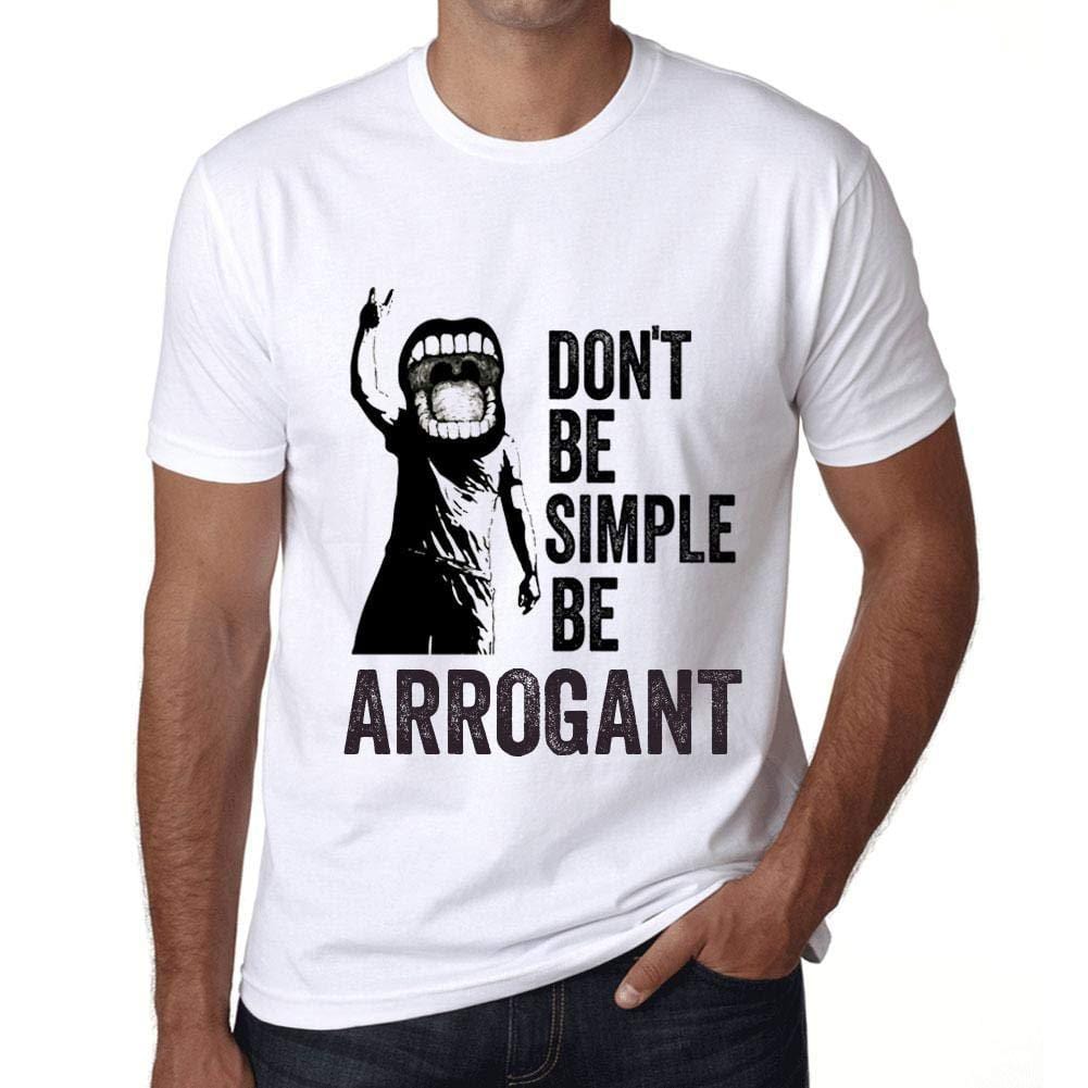 Ultrabasic Homme T-Shirt Graphique Don't Be Simple Be Arrogant Blanc
