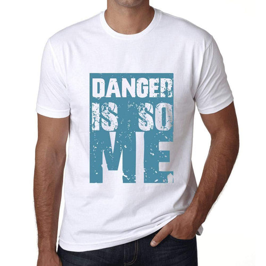Homme T-Shirt Graphique Danger is So Me Blanc