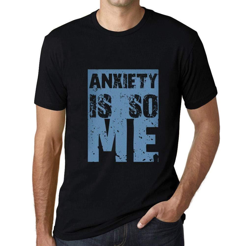 Homme T-Shirt Graphique Anxiety is So Me Noir Profond