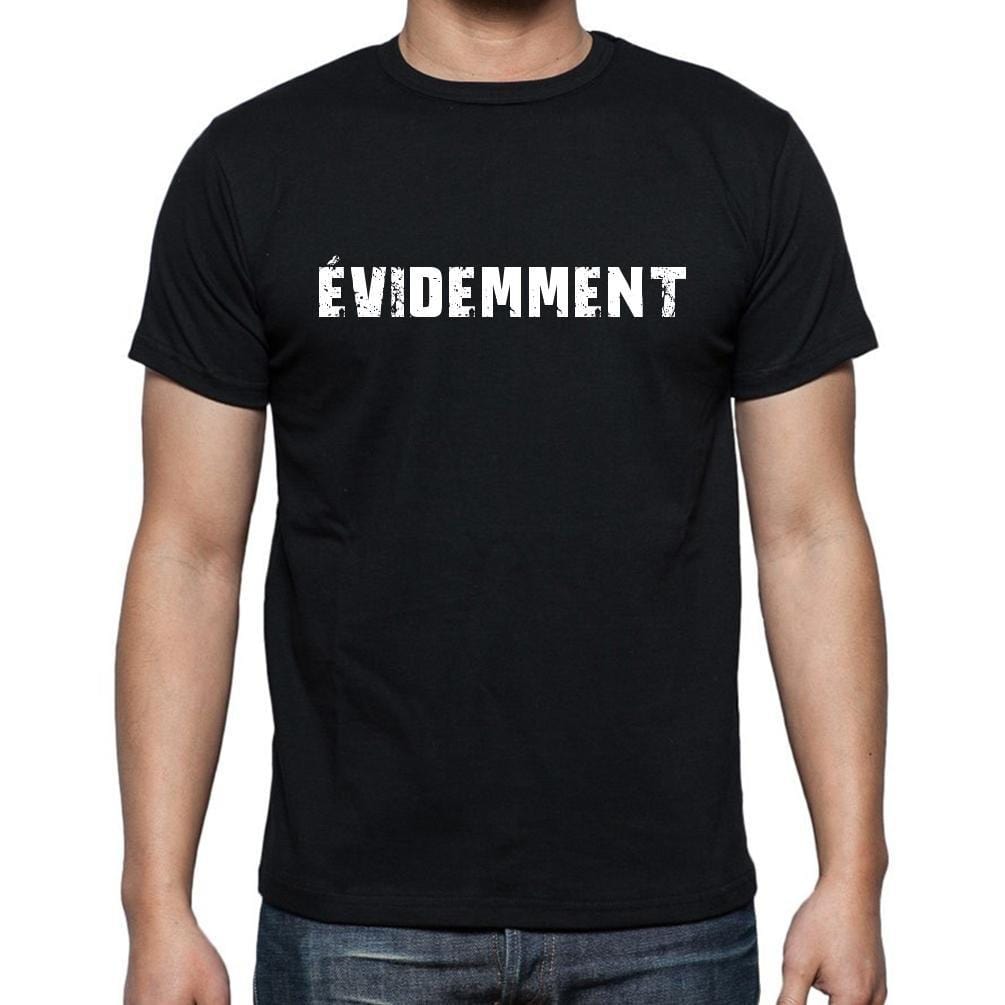 évidemment, t-Shirt pour Homme, en Coton, col Rond, Noir