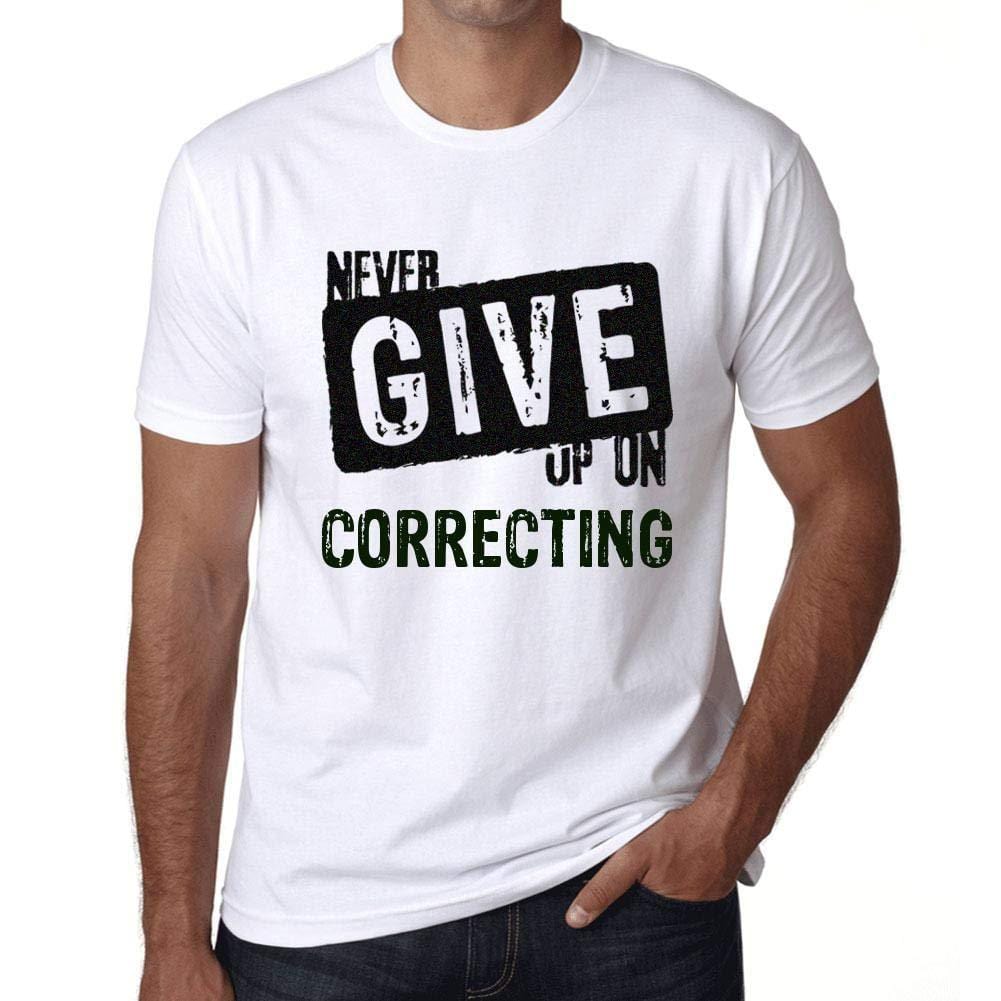 Ultrabasic Homme T-Shirt Graphique Never Give Up on Correcting Blanc
