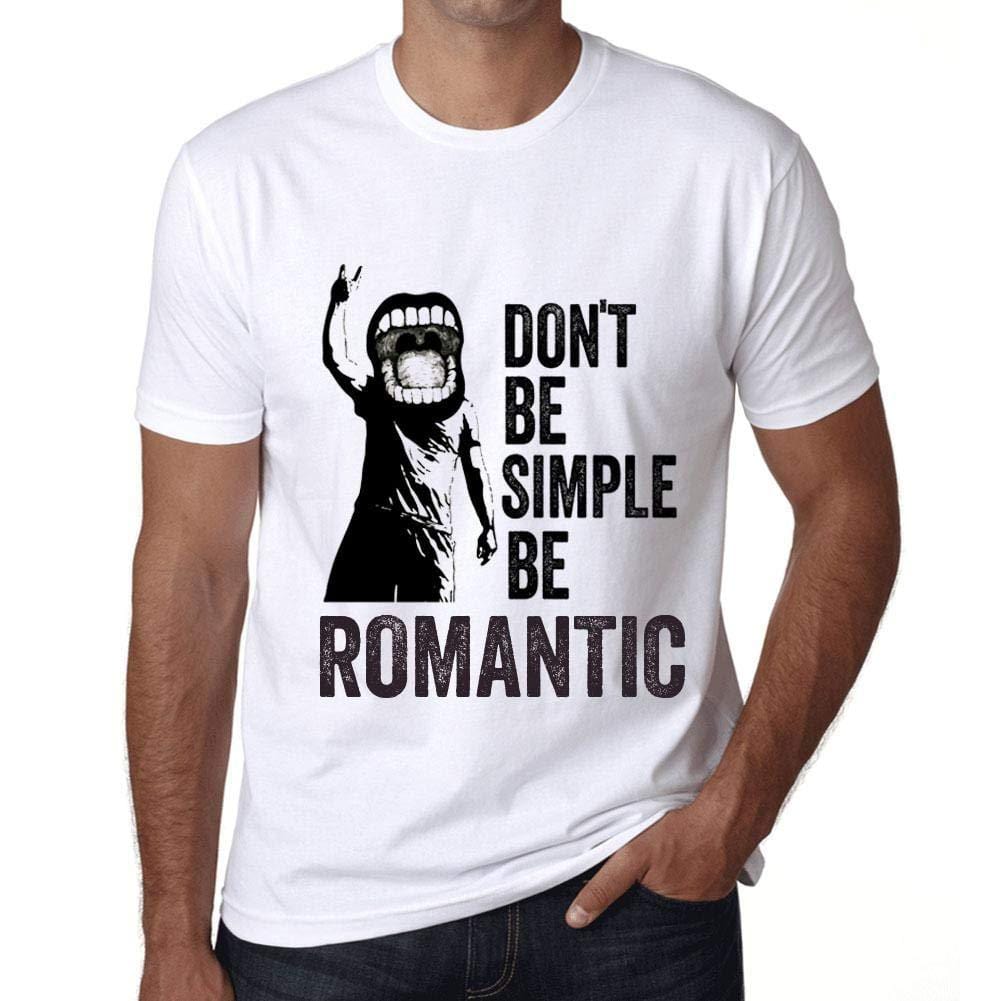 Homme T-Shirt Graphique Don't Be Simple Be Romantic Blanc