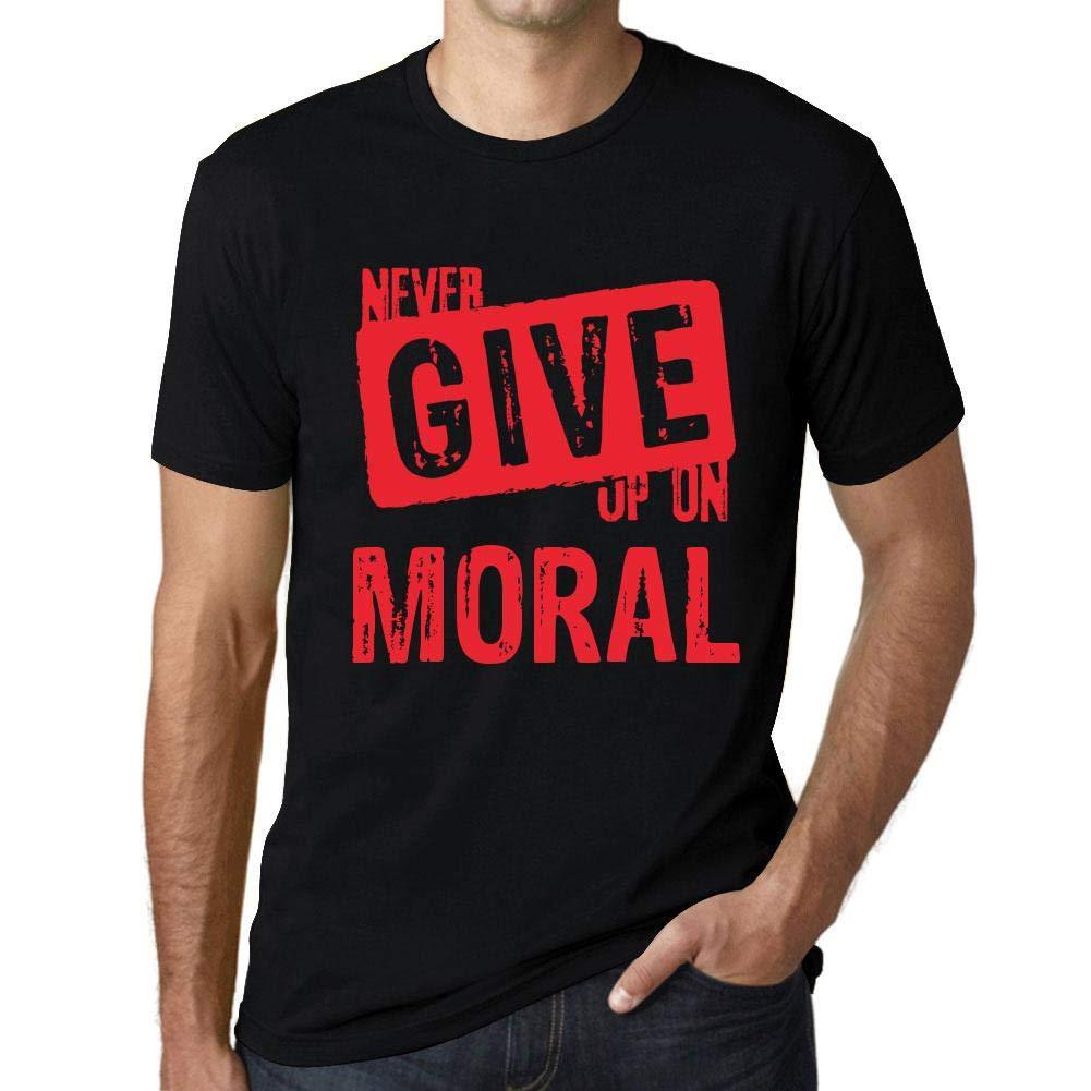 Ultrabasic Homme T-Shirt Graphique Never Give Up on Moral Noir Profond Texte Rouge