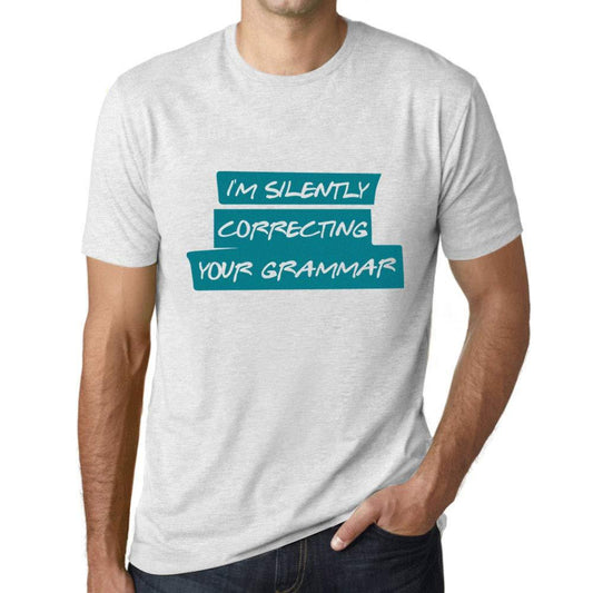 Ultrabasic Homme T-Shirt Graphique I'm Silently Correcting Your Grammar Blanc Chiné